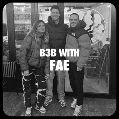 FAE B2B Steamy Bumplings B2B VSVN - Voices Radio