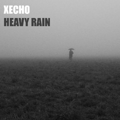 HEAVY RAIN