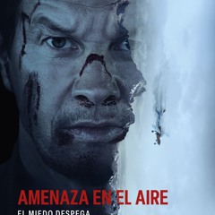 Ver!! PELÍCULA Amenaza en el aire 2025 COMPLETA ESPAÑOL Y LATINO — Cuevana 3