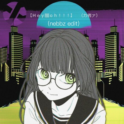 Xiantz - Hey Oh (nebbz edit)