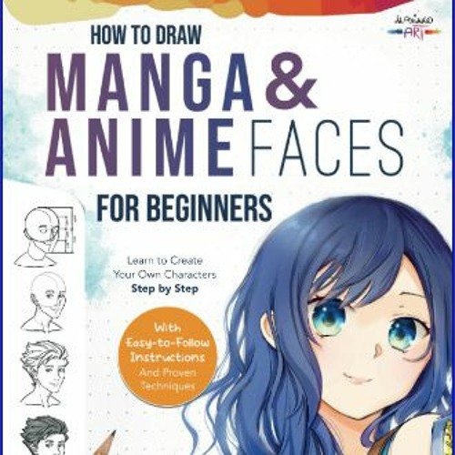 Stream EBOOK 💖 School of Manga How To Draw Manga and Anime Faces for