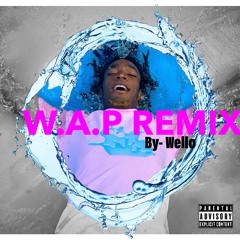 WAP Remix By- WELLO