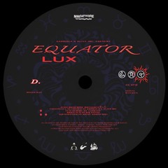 Gabriola & Bliss Inc present Equator - Lux