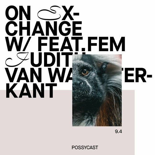 On Exchange 9.4 | Judith Van Waterkant (Love Cow - Burning Man 2018)