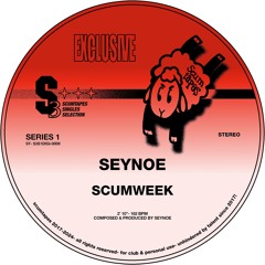 S3S1-09: Seynoe- Scumweek