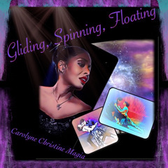 Gliding, Spinning, Floating  (Come Dance With Me)