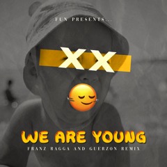 Fun x Janelle Monáe - We Are Young (Franz Ragga x Guerzon At Remix)(FILTERED BY COPY)