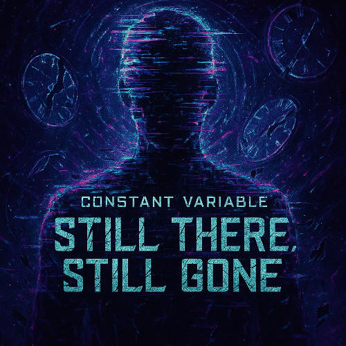 Still There, Still Gone
