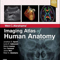 Read PDF 🗃️ Weir & Abrahams' Imaging Atlas of Human Anatomy by  Jonathan Spratt MA (