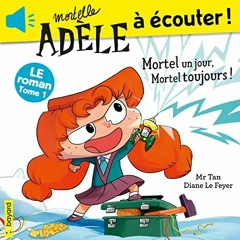 Livre Audio Gratuit 🎧 : Mortel Un Jour, Mortel Toujours!