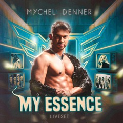 LIVE SET - MY ESSENCE