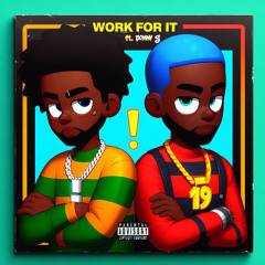 Work For It ft Donny G (City Girls Remix)
