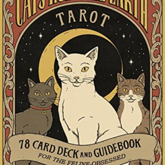 Get EPUB 💙 Cats Rule the Earth Tarot: 78-Card Deck and Guidebook for the Feline-Obse