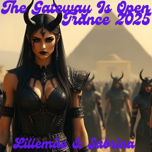 The Gateway Is Open 2025 - Lillemäe & Sabrina