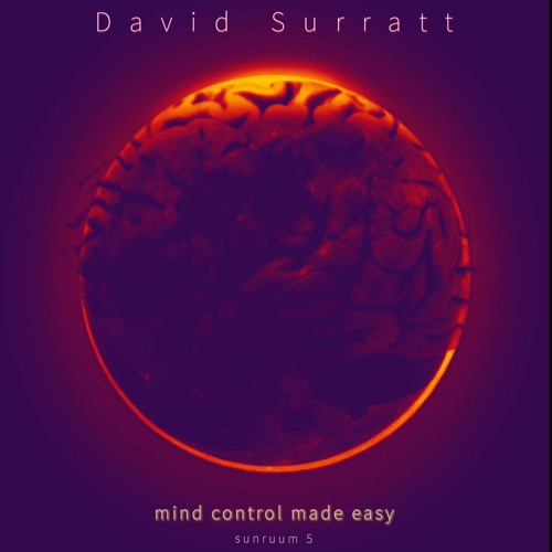 Stream Mind Control Made Easy by David Surratt | Listen online for free