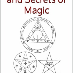 ❤ PDF/ READ ❤ The Mysteries and Secrets of Magic bestseller
