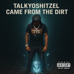 From the dirt (OFFICIAL)