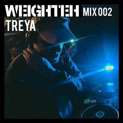 Weighteh Mix 002 - Treya