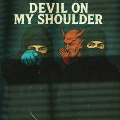 Devil On My Shoulder