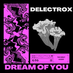 Dream Of You [Tech House]