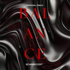 Area Øne - Balance (Serkeda & Finch Schranz Mix)