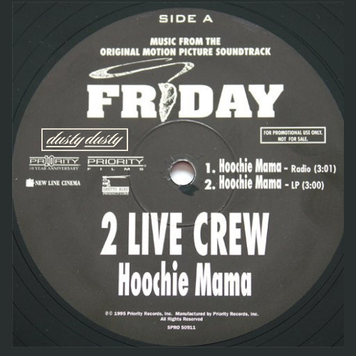 2 Live Crew - Hoochie Mama (dustydusty Remix)
