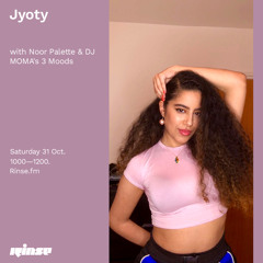 Jyoty with Noor Palette & DJ MOMA's 3 Moods - 31 October 2020