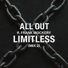 Limitless (Mix 2) ft. Frank Mockery // from 2011