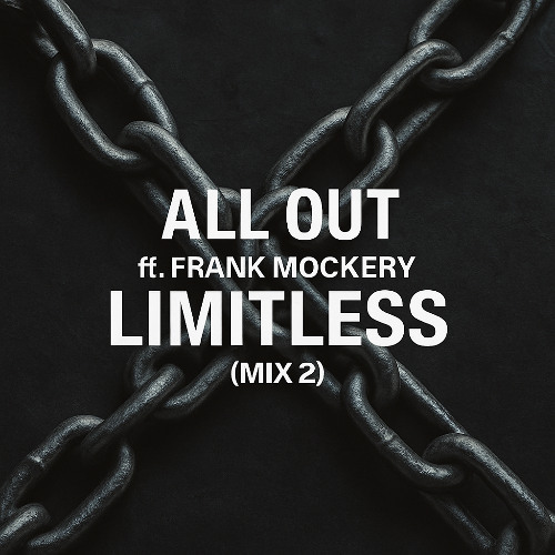 Limitless (Mix 2) ft. Frank Mockery // from 2011