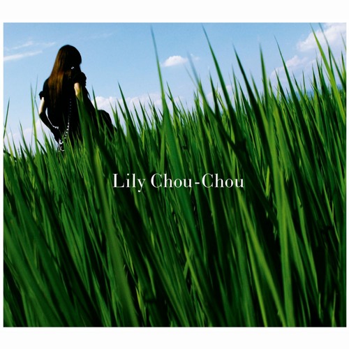 Lily Chou-Chou - Glide