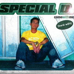 special d - come with me [hard edit] - free download
