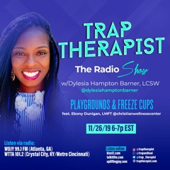 Trap Therapist: Ebony Dunigan, LMFT