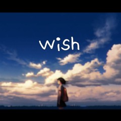 Wish