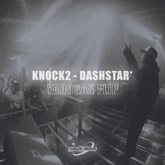 knock2 - dashstar* (yadosan flip) [supported by RayBurger]