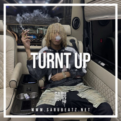 TURNT UP