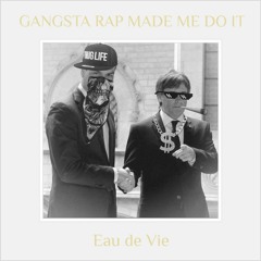 Gangsta Rap made me do it (Sept. 2023)