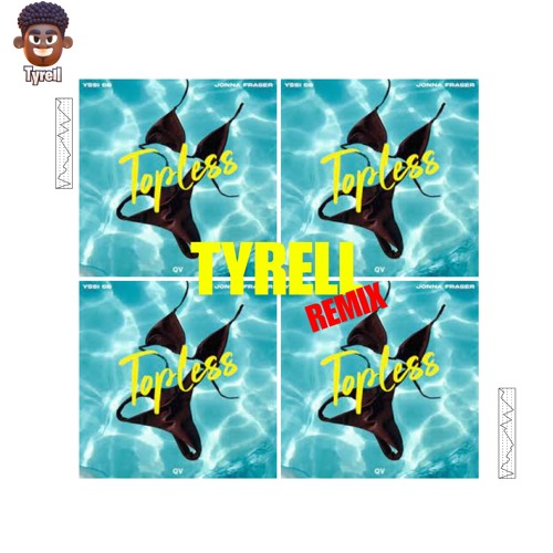 Tyrell - Topless Remix (FREE DOWLOAD 🇳🇱 X 🇯🇲 🚀)