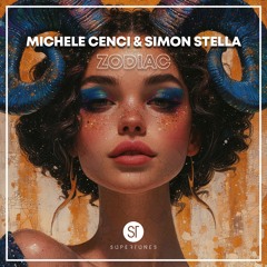 Michele Cenci, Simon Stella - Zodiac [Radio Edit]