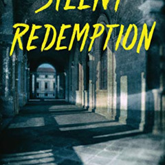 [GET] KINDLE 💙 Silent Redemption (Ava Saunders Book 3) by  Ellen J. Green EBOOK EPUB