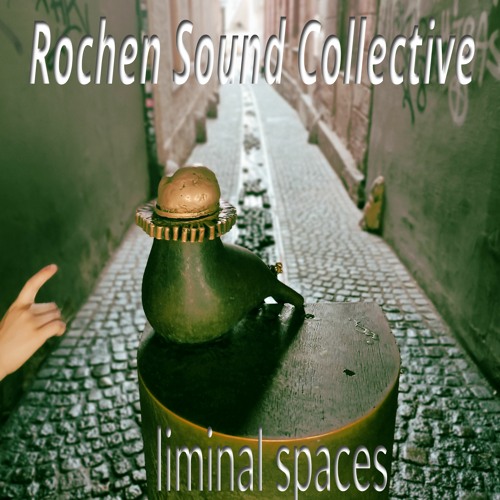 Liminal Spaces