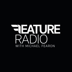 #047 Feature Radio with Michael Fearon