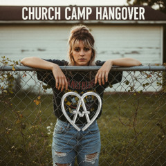 Church Camp Hangover