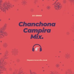 Chanchona Campirana Mix by DJ Ernie IRR