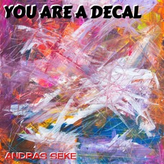 You Are A Decal Remastered