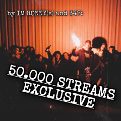 IM RONNY(s) 1- JÄHRIGES! | 50.000 Streams Exclusive