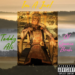 IMA JARL (Feat. Ol Goonie Bruh)