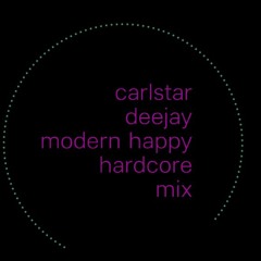 Carlstar - Modern Happy Hardcore Mix