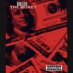 The Money - NickFlair
