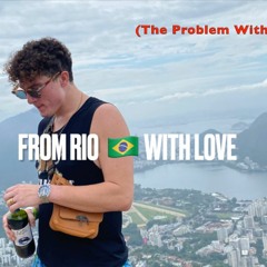 The Problem With Brazil (From Rio 🇧🇷 With Love) {Travel Vlog} @markmanson