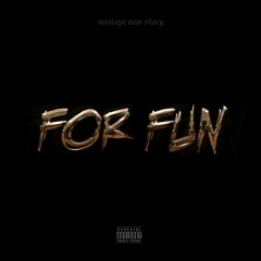 For fun